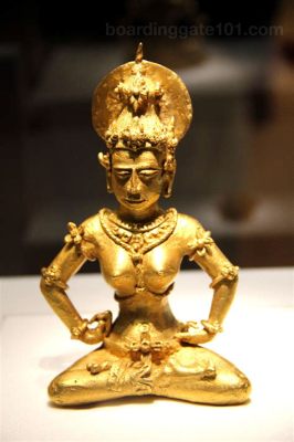 The Golden Tara of Agusan - A Glimpse into Seventh-Century Philippine Animism and Divine Femininity!